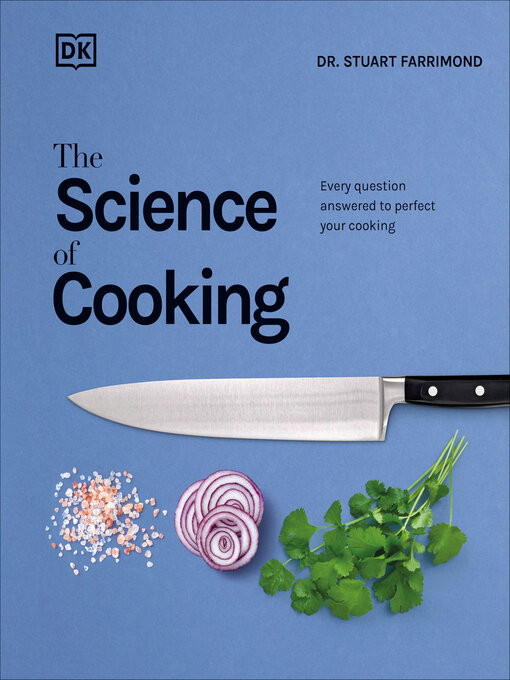 Title details for The Science of Cooking by Dr. Stuart Farrimond - Available